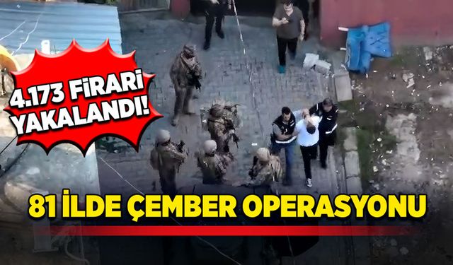 81 ilde 'Çember Operasyon'