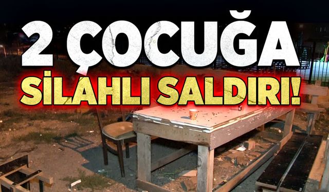 2 çocuğa silahlı saldırı!