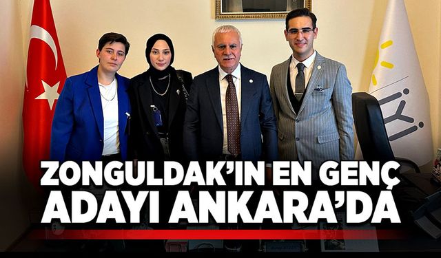 Zonguldak’ın en genç adayı Ankara’da