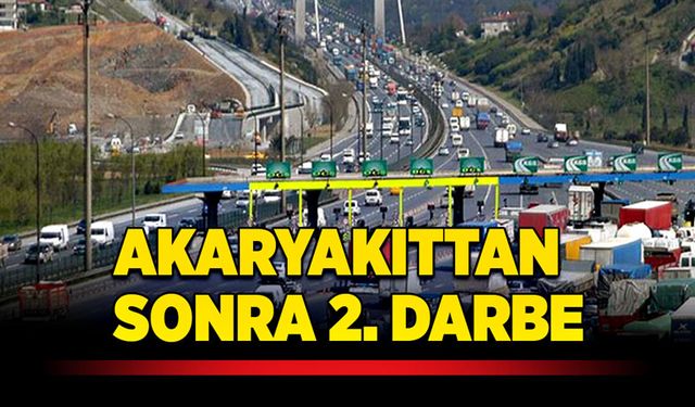 Akaryakıttan sonra 2. darbe