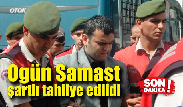 Hrant Dink cinayetinin faili Ogün Samast şartlı tahliye edildi