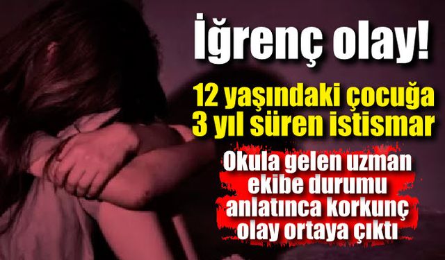 Komşusu 12 yaşındaki kız çocuğuna 3 yıl cinsel istismarda bulundu