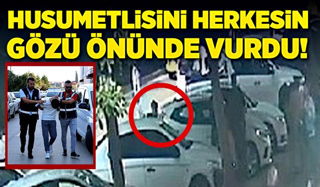 Husumetlisini sokak ortasında vurdu!