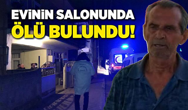 Komşuları ulaşamıyordu! Evinin salonunda ölü bulundu!