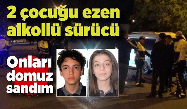 Alkollü sürücü iki öğrenciyi ezerek öldürdü