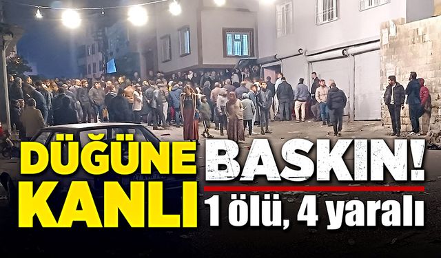 Düğüne kanlı baskın! 1 ölü, 4 yaralı