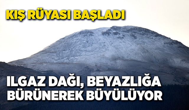 Ilgaz Dağı, beyazlığa bürünerek büyülüyor