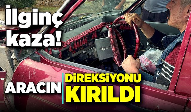 Kamyon ile çarpıştı, otomobilin direksiyonu kırıldı!