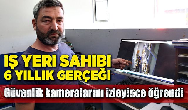 İş yeri sahibi, 6 yıllık olayı çözüme kavuşturunca hayatının şokunu yaşadı!