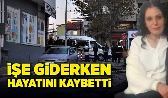 İşe giderken, hayatını kaybetti!