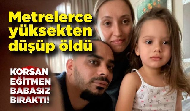 Metrelerce yüksekten düşerek hayatını kaybetti