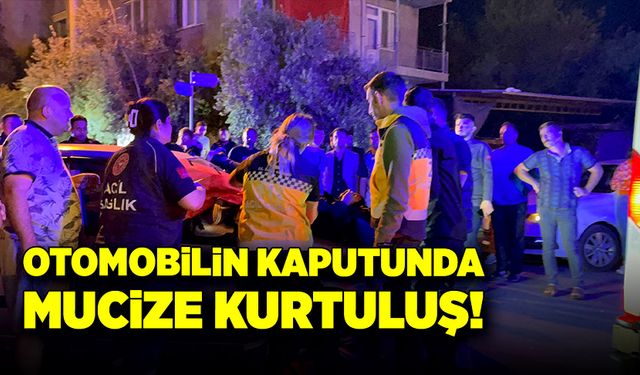 Otomobilin kaputunda mucize kurtuluş!