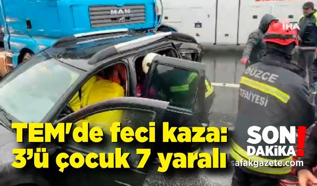 TEM'de zincirleme kaza: 3’ü çocuk 7 yaralı