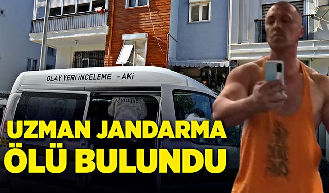 Koruma bölüğünde görevli uzman jandarma ölü bulundu!