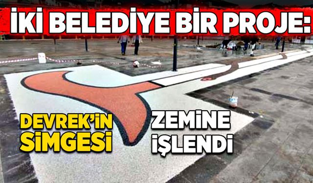 İki belediye bir proje: Devrek’in simgesi zemine işlendi