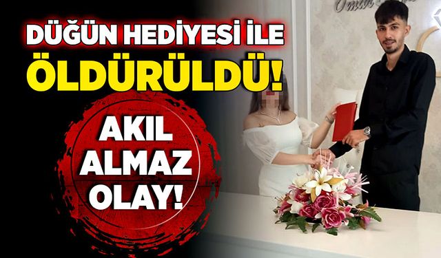 Akıl almaz olay! Düğün hediyesi ile öldürüldü!