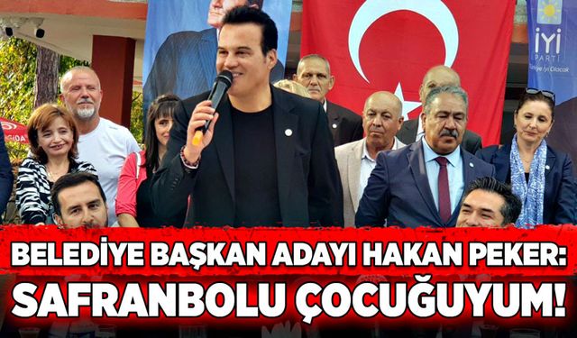 Belediye Başkan Adayı Hakan Peker: Safranbolu çocuğuyum!