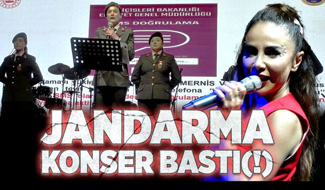 Jandarma konser bastı(!)