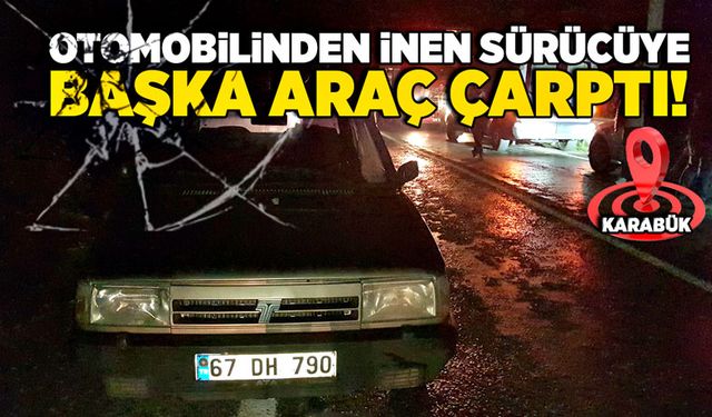 Otomobilinden inen sürücüye, başka araç çarptı!