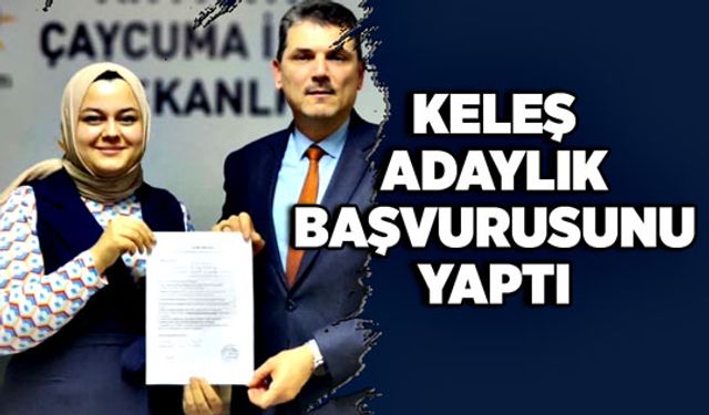 Dilek Keleş adaylık başvurusunu yaptı