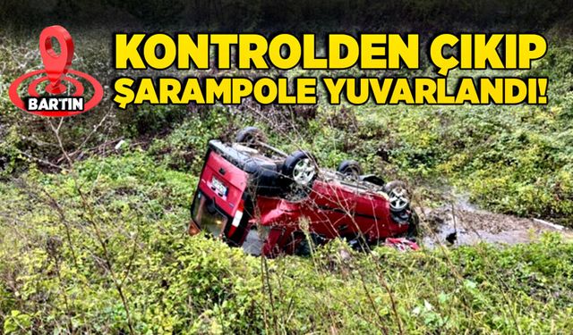 Kontrolden çıkıp, şarampole yuvarlandı!