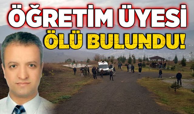 Öğretim üyesi ölü bulundu!