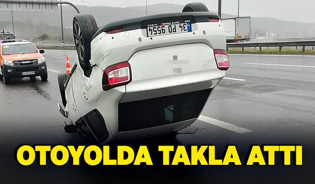 Otomobil otoyolda takla attı: 2 yaralı