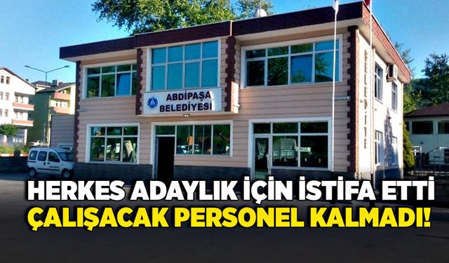 Herkes adaylık için istifa etti! Çalışacak personel kalmadı!