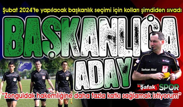 Süper Lig eski yardımcı hakemi, TFFHGD başkanlığına adaylığını koydu