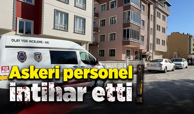 Askeri personel beylik tabancasıyla intihar etti!