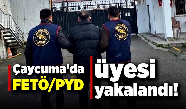 Çaycuma'da FETÖ/PYD üyesi yakalandı!