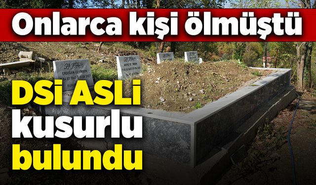 Onlarca kişi ölmüştü! Davada DSİ asli kusurlu bulundu!