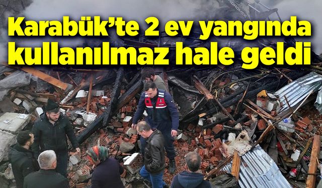 Karabük'te iki ev kullanılmaz hale geldi