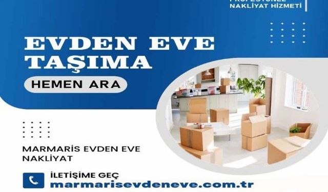 Marmaris Evden Eve Nakliyat Hizmetlerinde Lider Firma