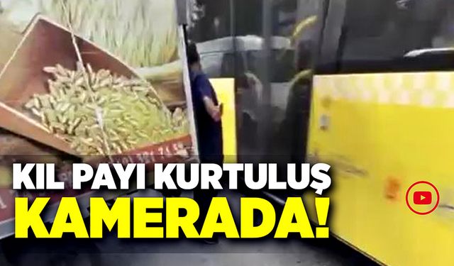 Kıl payı kurtuluş kameraya yansıdı!