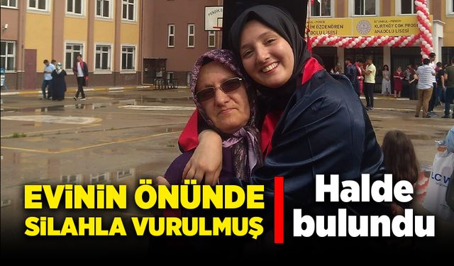 Evinin önünde kafasından vurulmuş halde bulundu!