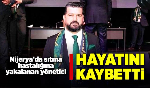 Sıtma hastalığına yakalanan Kocaelispor Asbaşkanı vefat etti!