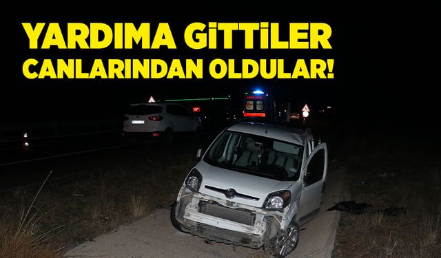 Kaza yerine yardıma gittiler, canlarından oldular!