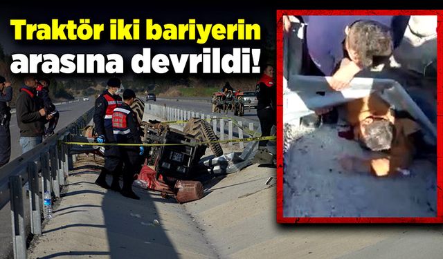 Traktör iki bariyer arasına devrildi!