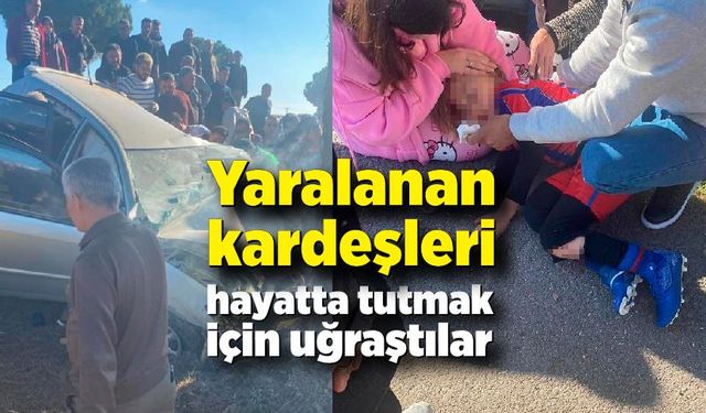 Kardeşler kaza yaptı; Vatandaşlar yaralıları kurtarmak için zamanla yarıştı