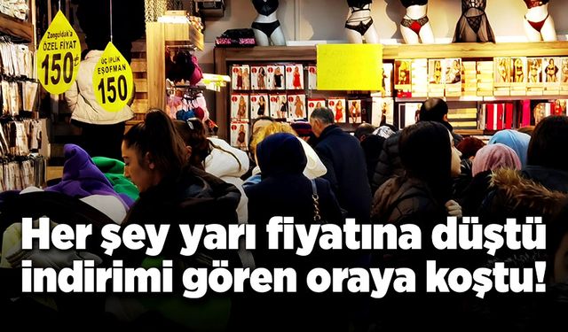 Her şey yarı fiyatına düştü, indirimi gören mağazaya koştu!