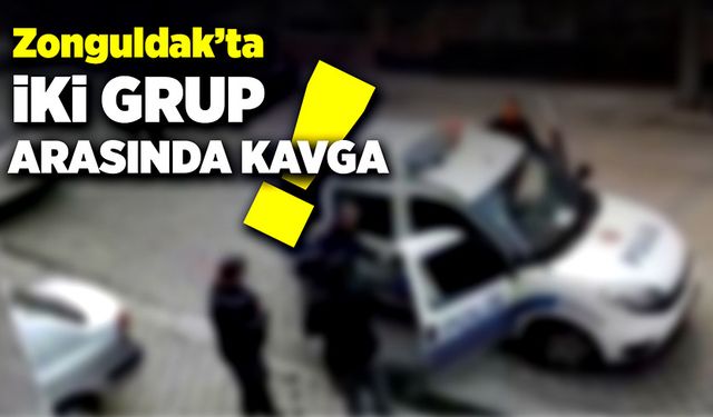 Zonguldak'ta iki grup arasında kavga çıktı!