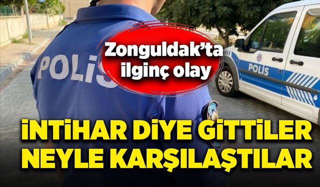 Zonguldak’ta ilginç olay: İntihar diye gittiler, neyle karşılaştılar