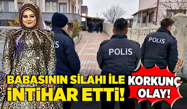 Korkunç olay! Babasının silahı ile intihar etti!