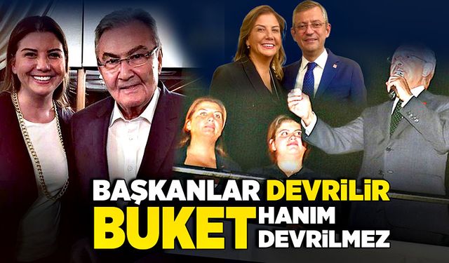 Başkanlar devrilir, Buket Hanım devrilmez