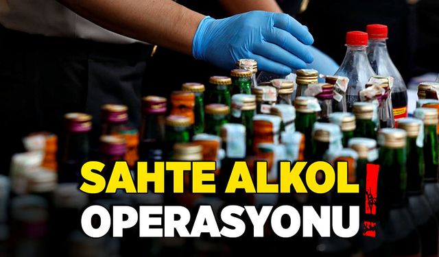 Yılbaşı öncesi sahte alkol operasyonu