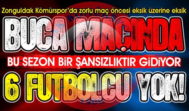 Zonguldak Kömürspor’da eksiklere yenileri eklendi! İki futbolcu daha oynayamayacak