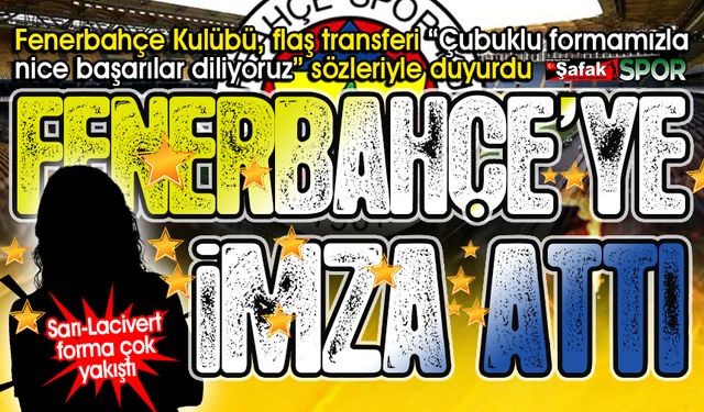 Zonguldaklı yıldız futbolcu, Fenerbahçe’ye transfer oldu