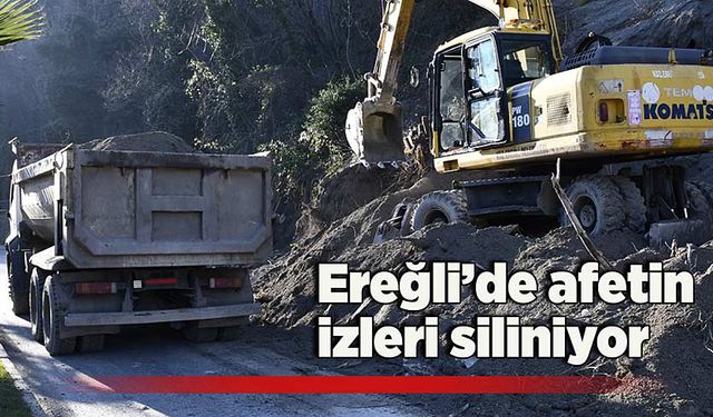 Ereğli’de afetin izleri siliniyor: İhale yapıldı