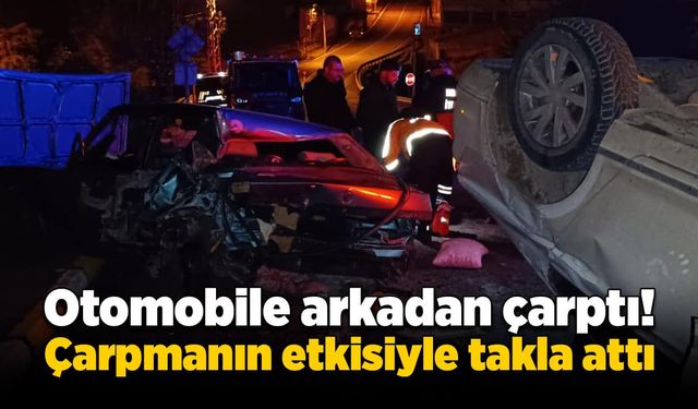 Otomobile arkadan çarptı! Çarpmanın etkisiyle takla attı!